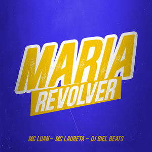 Maria Revolver