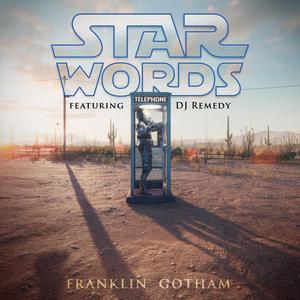 Star Words (feat. DJ Remedy)