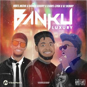 Banku Luxury (feat. Banku Luxury) (Speed Up)