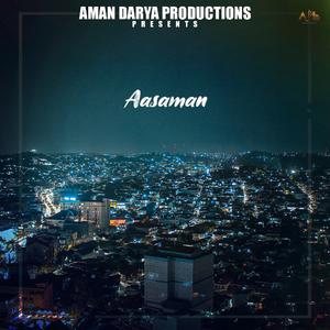 Aasman (feat. Vipin Lyricist)