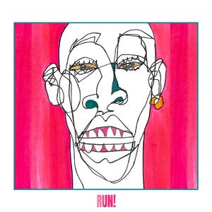 RUN!