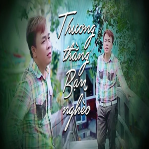 Thương Thằng Bạn Nghèo - Short Version 1