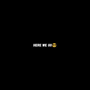 Here We Go (Ogezi Remix)