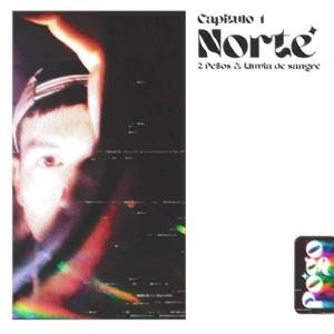 NORTE (feat. LLUVIA DE SANGRE)