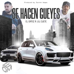 Se Hacen Gueyes (feat. Lil Cuete)
