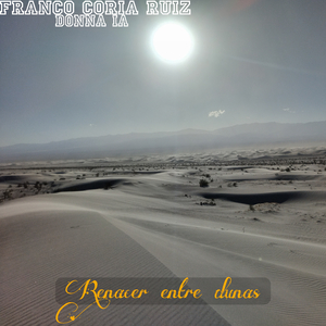 Renacer Entre Dunas