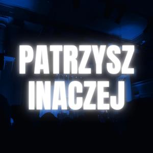 Patrzysz inaczej (Live)