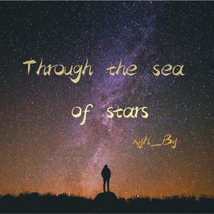 Through the sea of stars（Instrumental）