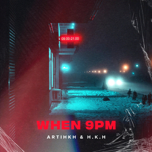 When 9PM (Extended Mix)