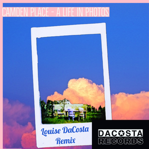 A Life In Photos (Louise Dacosta Remix (Radio Edit))