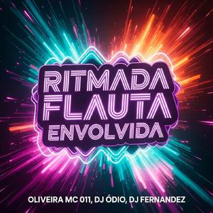 RITMADA FLAUTA ENVOLVIDA