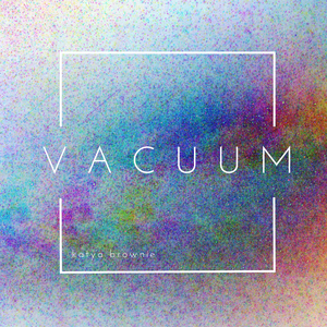 Vacuum