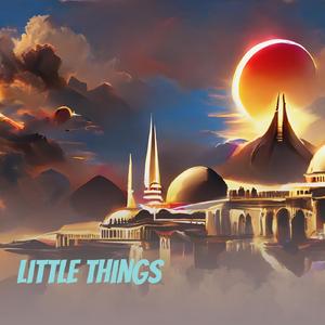 Little Things