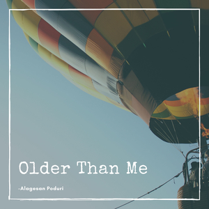 Older Than Me