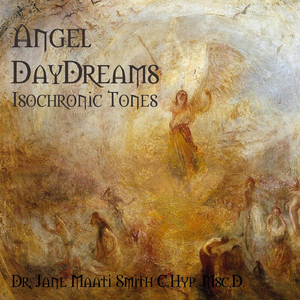 Angel Daydreams (Isochronic Tones)