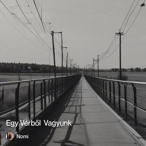 Egy Vérből Vagyunk