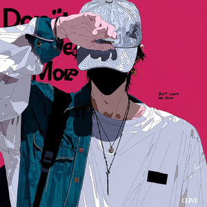 Don’t Leave Me Alone