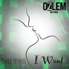 Oner Zeynel - I Want (Original Mix)