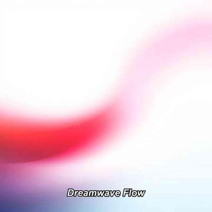 Dreamwave Flow