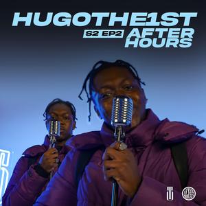 Hugothe1st After Hours (Freestyle) (feat. Runitkaiz)