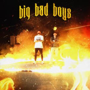Big Bad Boys