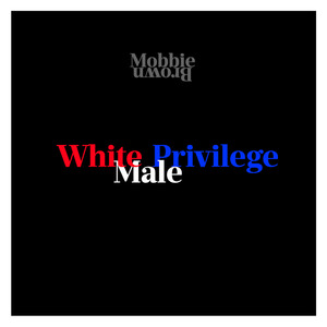 White Male Privilege