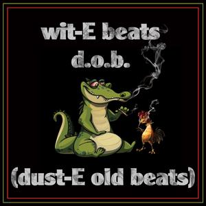 E out to getcha