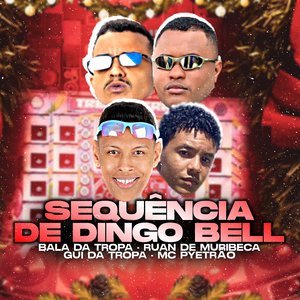 Sequência de Dingo Bell (feat. Mc Pyetrão)