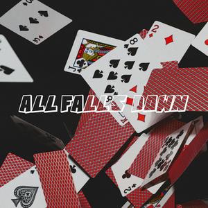 All Falls Down (feat. Plxyboi Dae)