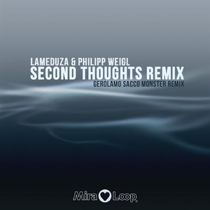 Second Thoughts (Gerolamo Sacco Monster Remix)