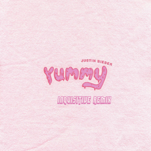 Yummy (Inquisitive Remix)