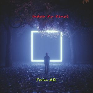 Indah Kukenal Dia