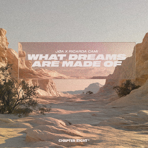 What Dreams Are Made Of