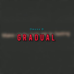 Gradual