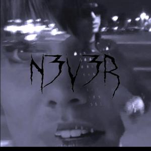 N3V3R (2030)