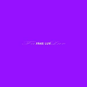 FAKE LUV