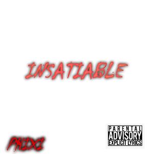 Insatiable