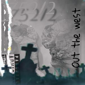 Out The West