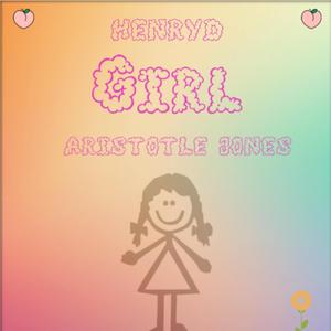 Girl (You Should Know) [feat. Aristotle Jones]