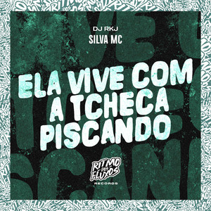 Ela Vive Com a Tcheca Piscando