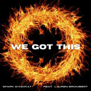 We Got This (feat. Lauren Brombert)