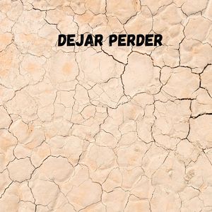 dejar perder