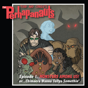 "Monsters Among Us, or, Chimaera Wanna Tellya Somethin'" Act 1