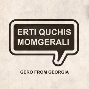 Erti Quchis Momgerali