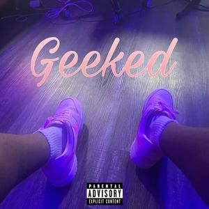 Geeked (Ambition)