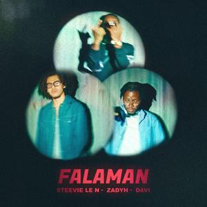 FALAMAN (feat. Steevie le N & Zadyh)