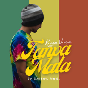 Tanpa Mata (Reggae)