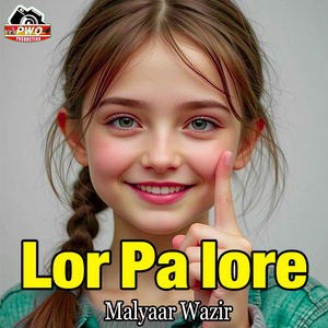 Lor Pa lore