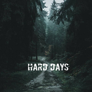 HARD DAYS (Reloaded)