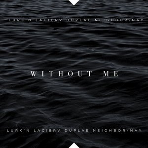 Without Me